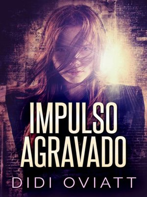 cover image of Impulso Agravado